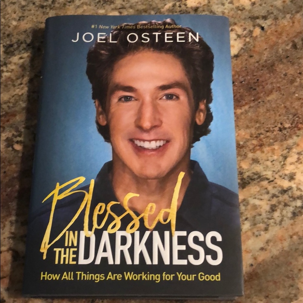 Joel Osteen Book -Blessed in the Darkeness